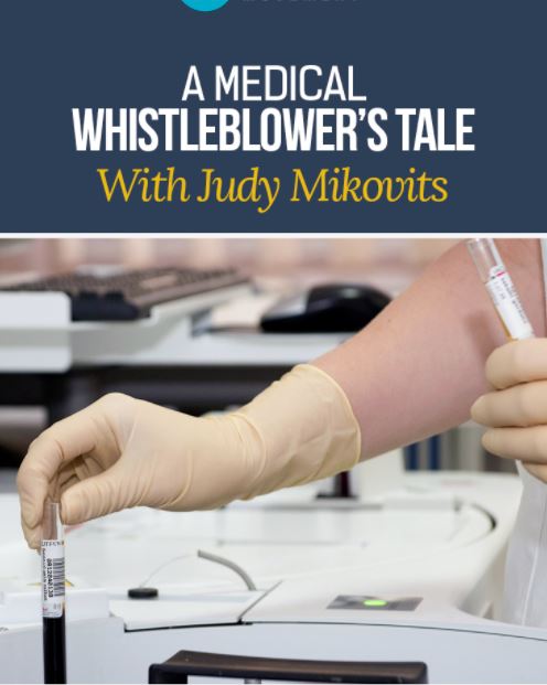 A Medical WhistleBlowers Tale