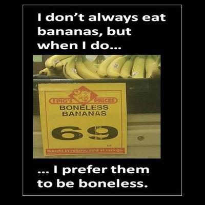 Boneless Bananas