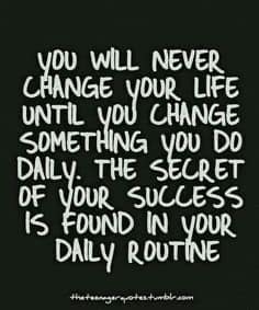 Change Your Daily Routine