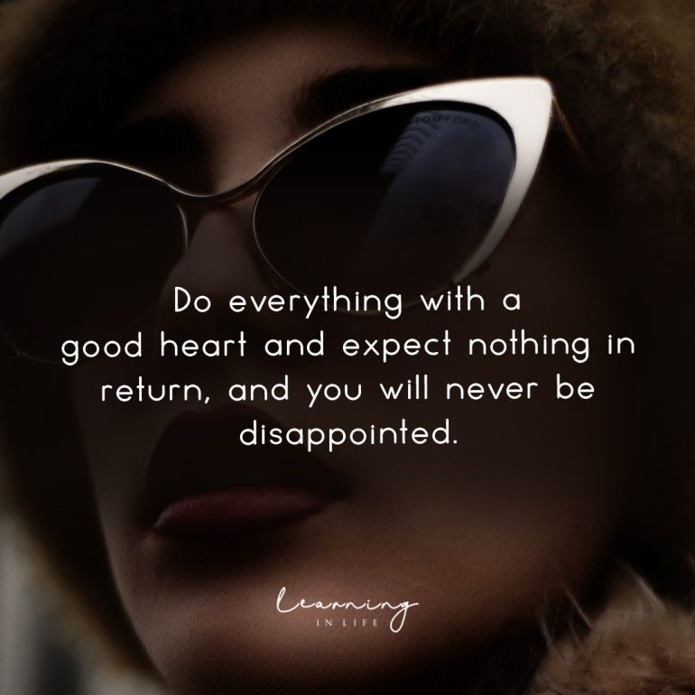 Do Everything With A Good Heart