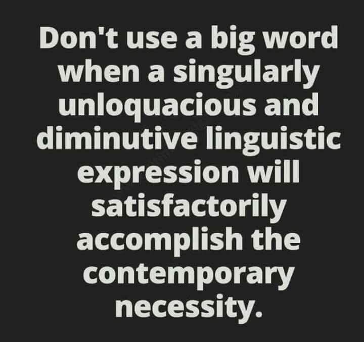 Don't Use A Big Word...