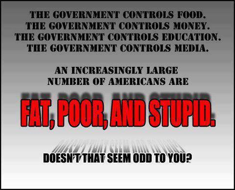 Fat, poor and stupid!