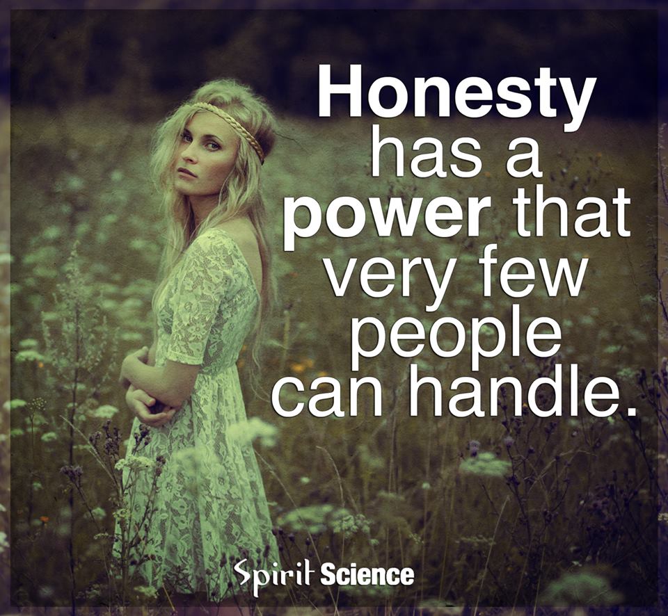 Honesty Has A Power