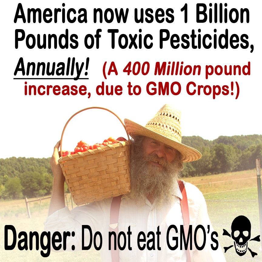 One Billion Pounds of Pesticides A Year