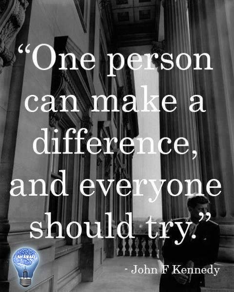 One Person Can Make A Difference