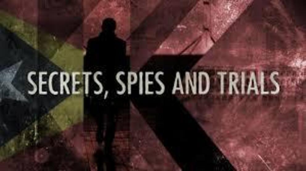 Secrets Spies And Trials