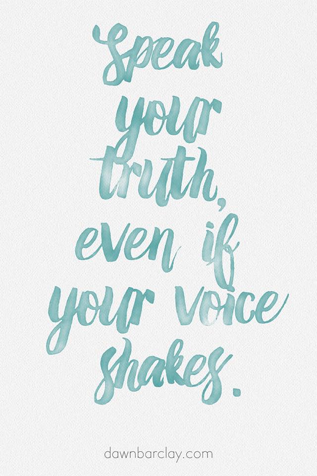 Speak Your Truth