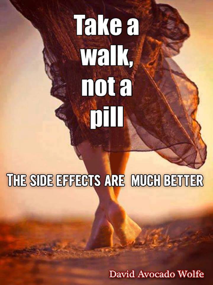 Take A Walk Not A Pill
