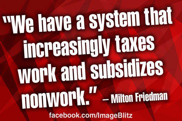Tax Work And Subsidise Non Work