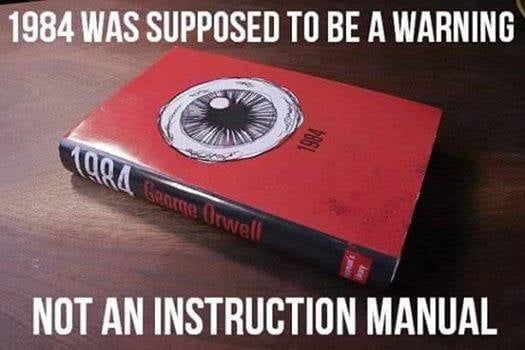 1984 A Warning, Not An Instruction Manual