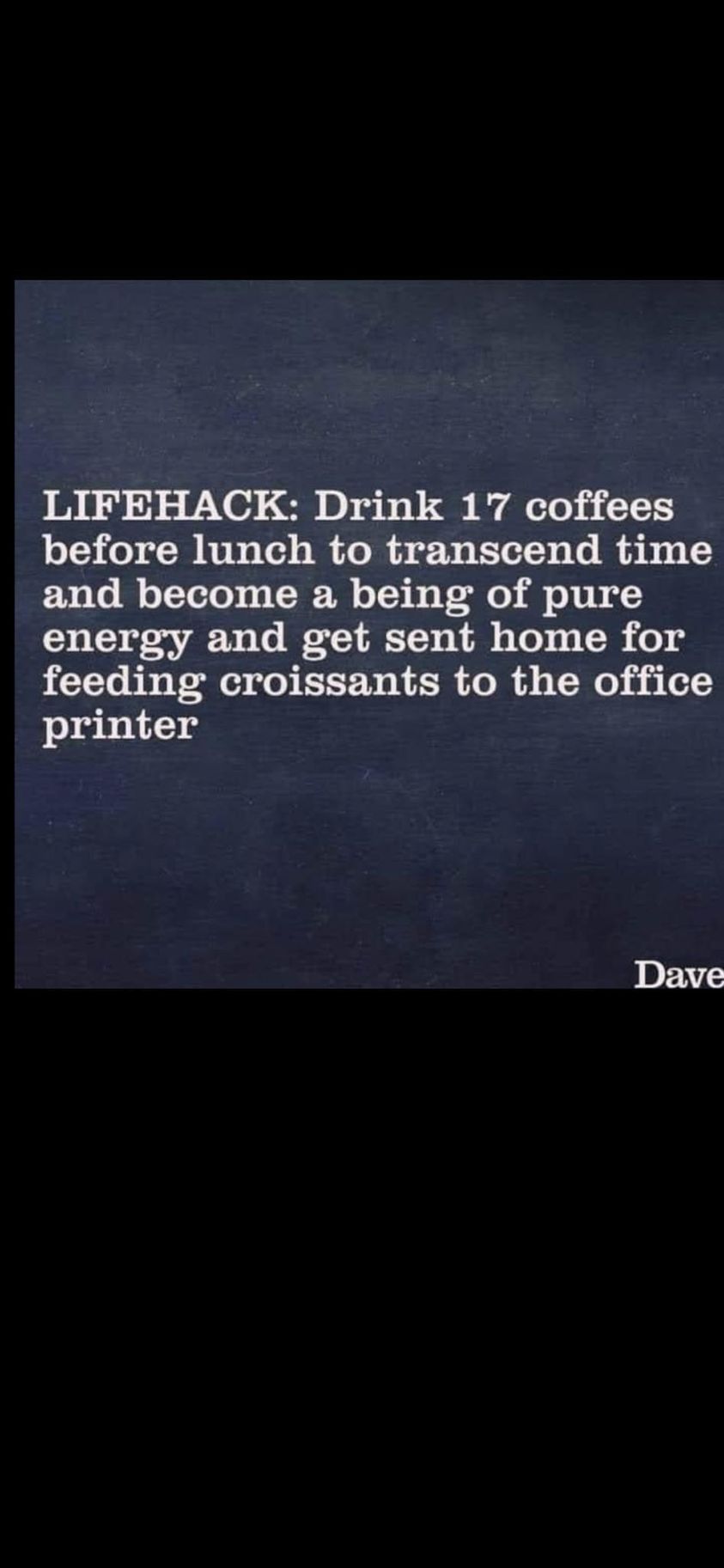 Life Hack - Coffee