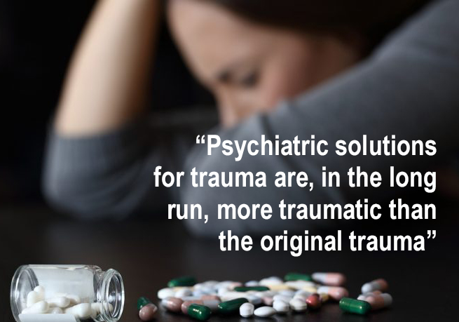 Psychiatry Creates Trauma